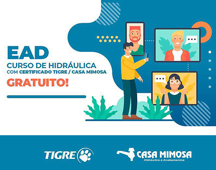 Casa Mimosa e Tigre realizam Curso de Hidráulica Profissional à distância