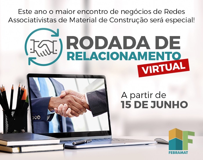 Febramat realiza Rodada de Relacionamento virtual a partir de 15 de junho