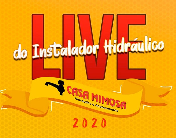 Casa Mimosa comemora o Dia do Instalador Hidráulico em festa on-line no Youtube