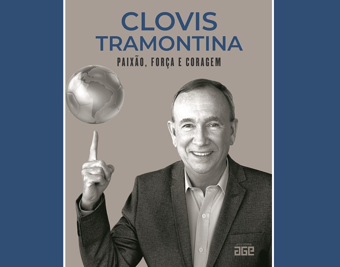 Editora AGE lança o livro Clovis Tramontina - Paixão, força e coragem