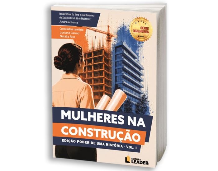 Livro ‘Mulheres na Construção’ tem histórias de mulheres que atuam no setor